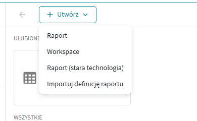 Menu Utwórz z pozycją Raport